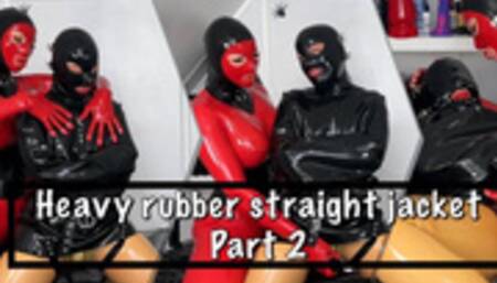 Heavy rubber straight jacket (Part 2)