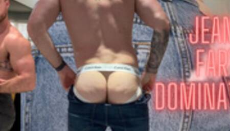 Gay Jeans and farting domination