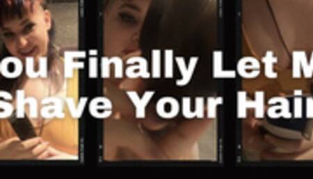 I Shave Your Head POV