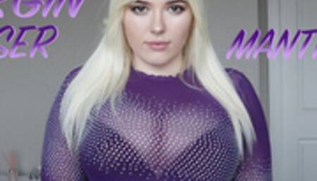 VIRGIN LOSER MANTRAS