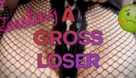 Roasting a Gross Loser (HD) MP4