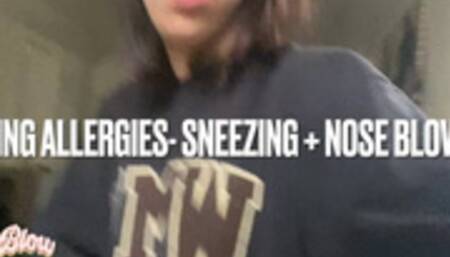 Spring Allergies Sneezing + Nose Blowing