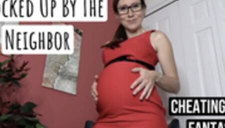 Knocked Up By The Neighbor Cheating Wife Fantasy