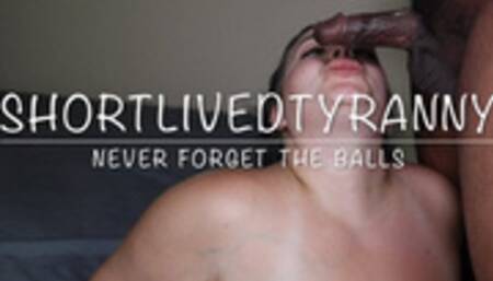 ShortLivedTyranny Never Forget the Balls