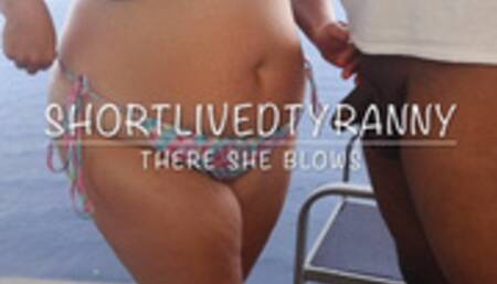 ShortLivedTyranny There She Blows