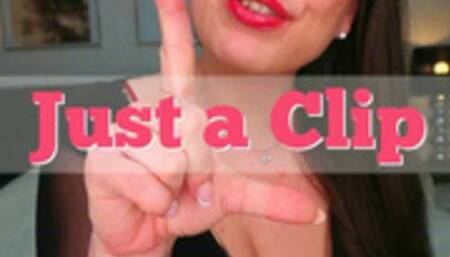 Just a Clip