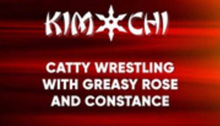 Catty Wrestling with Greasy Rose and Constance - WMV
