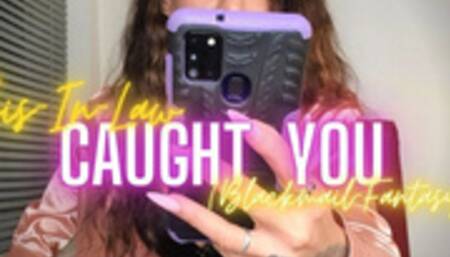 Sister-in-Law Blackmail-Fantasy