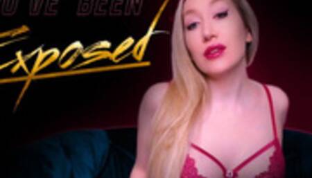 You've Been Exposed!