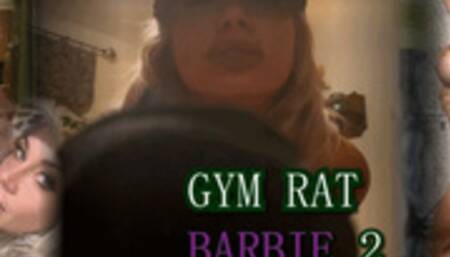 GYM RAT BARBIE 2 *HD 720*
