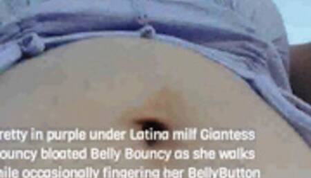 pretty in purple under Latina milf Giantess Bouncy bloated Belly Bouncy as she walks while occasionally fingering her BellyButton in a crop top mov