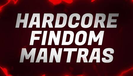 Hardcore Findom Mantras