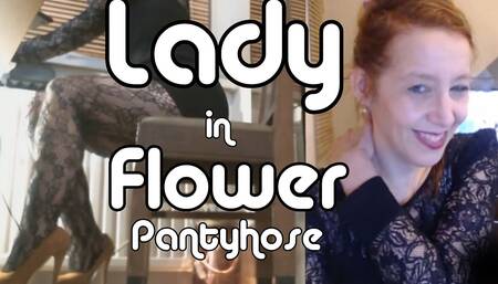 Lady in Flower Pantyhose