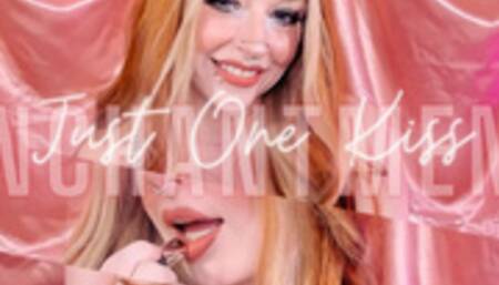 Just One Kiss