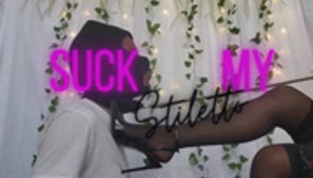 Suck My Stiletto