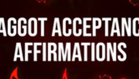 Faggot Acceptance Affirmations for Curious Bisexuals