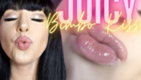 Juicy Bimbo Kisses