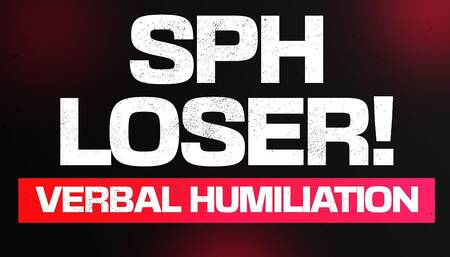 Sph Loser!