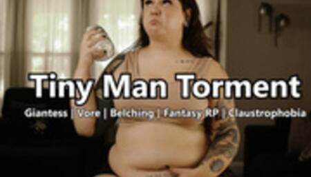 Tiny Man Torment