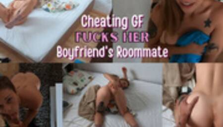 Cheating GF Fucks her Boyfriend's Roommate