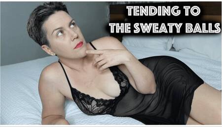 Tending To The Sweaty Balls (MP4)