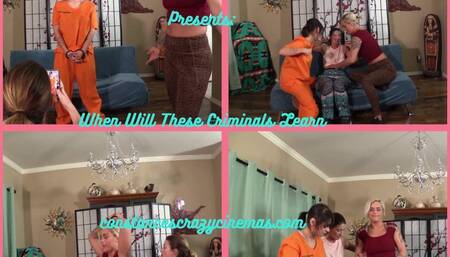 When Will These Criminals Ever Learn? wmvlg