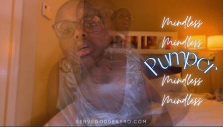 Mindless Pumper: gooning mindfuck HD MP4 1080p by Royal Ro