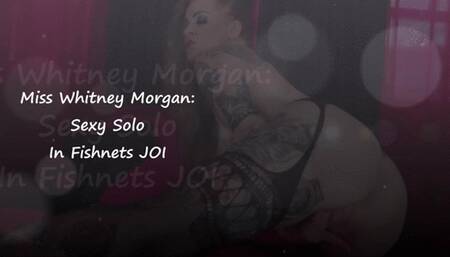 Miss Whitney Morgan: Sexy Solo In Fishnets JOI - wmv