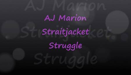 AJ Marion: Straitjacket Struggle - wmv