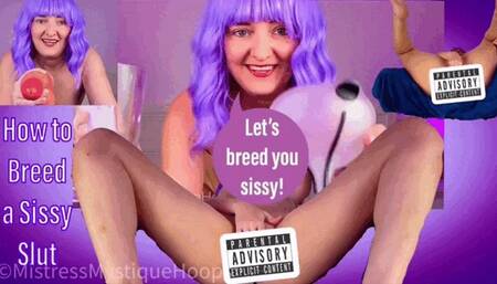 How to Breed a Sissy Training - Sissification Femdom POV on how to fill your hole with cum with Mistress Mystique - WMV