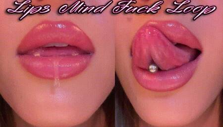 Lips Mind Fuck - Loop