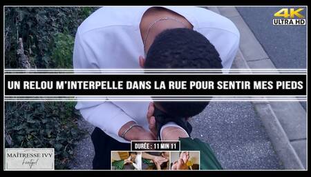Un relou m'interpelle dans la rue pour sentir mes pieds 4K