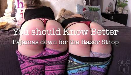 You should Know Better - Pajamas Down for the Razor Strop - 720p