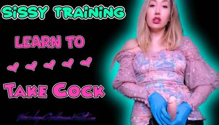Sissy Training: Learn To Take Cock