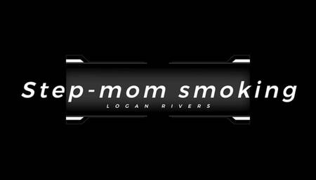Step-mom smoking