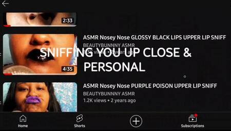 SNIFFING YOU UP CLOSE AND PERSONAL