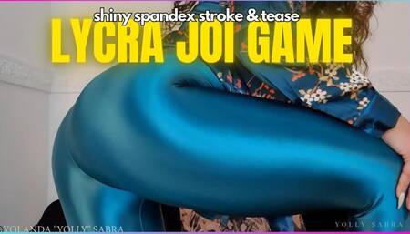 Lycra Spandex JOI Game Challenge