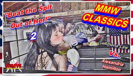 MMW CLASSICS - Beat the Spit Out of Her! 2