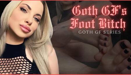 Goth GF Vol 2: Foot Bitch - Goddess Aurora Jade