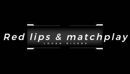 Red glossy lips and matchplay