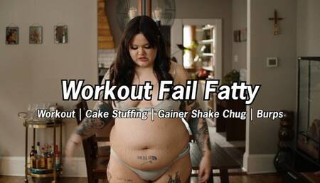 Workout Fail FATTY