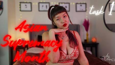 Asian Supremacy Month: Task 1