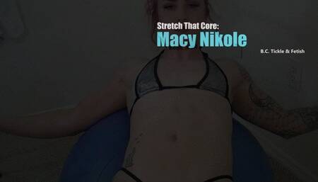 Stretch That Core: Macy Nikole (1080p)