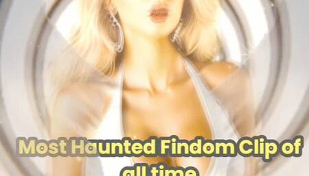 Most Haunted Findom clip of all time