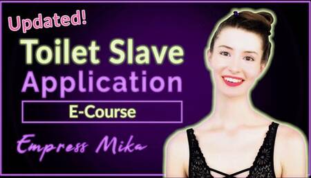 Toilet Slave Application (E-Course)