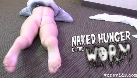 Naked Hunger of the WORM! starring Rachel Adams
