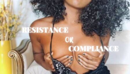 RESISTANCE IS COMPLIANCE (TRANCE)