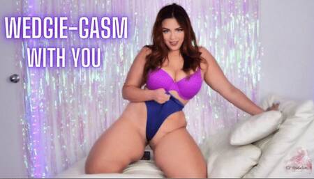 Wedgie-gasm With You (wmv)