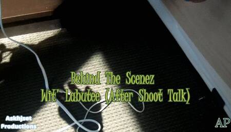 Behind The Scenez Wit' Labutee (After Shoot Talk)