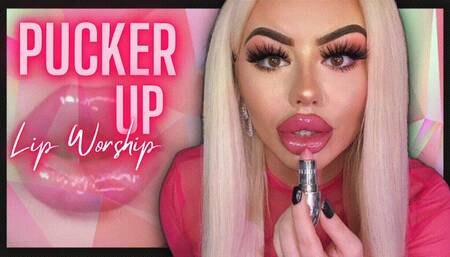 Pucker Up: Lip Worship (480 WMV)